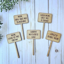  Mothers Day Funny Plant Signs: Mom You Are My Sunshine