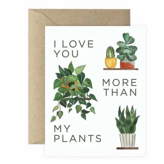 Card - Love More Than Plants